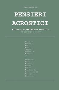Pensieri acrostici - piccolo esperimento poetico in italiano e inglese