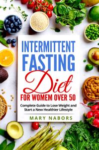 Intermittent fasting diet for women OVER 50