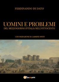 Uomini e problemi del Mezzogiorno d’Italia nell’Ottocento