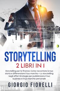 Storytelling (2 Libri in 1)