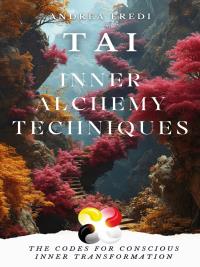 Tai - Inner Alchemy Techniques
