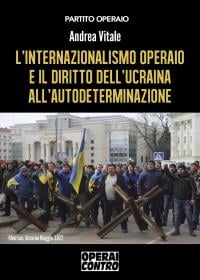 L'internazionalismo operaio e il diritto dell'Ucraina all'autodeterminazione
