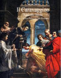 Il Caravaggino Tommaso Donini San Lorenzo battezza San Romano