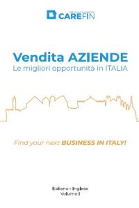 Vendita AZIENDE. Le migliori opportunità in ITALIA