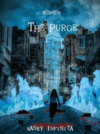 Runaway: The Purge  -  Vol. 3