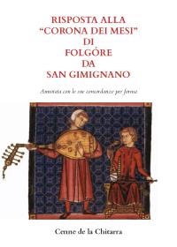 Risposta alla "Corona dei mesi" di Folgóre da San Gimignano (Annotata con le sue concordanze)