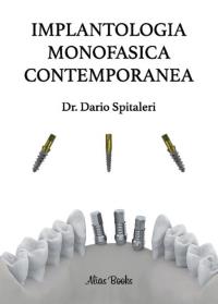 Implantologia monofasica contemporanea