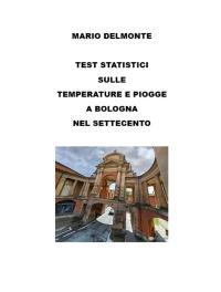 Test statistici sulle temperature e piogge a Bologna nel Settecento