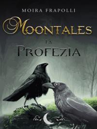 Moontales-La Profezia