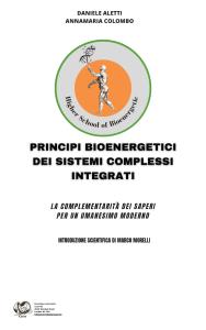 Principi bioenergetici dei sistemi complessi integrati. Principios bioenergéticos de sistemas complejos integrados.