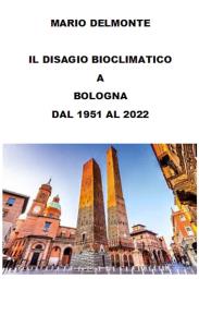 Il Disagio Bioclimatico A Bologna Dal 1951 Al 2022