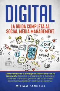 Digital: La Guida Completa al Social Media Management