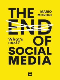 The end of Social Media