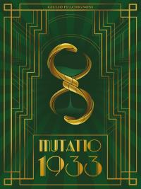 Mutatio 1933 (English version)