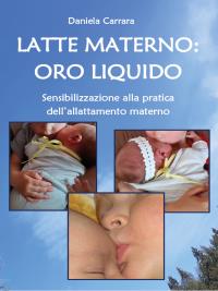 Latte materno: oro liquido.