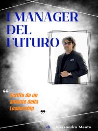 I Manager Del Futuro
