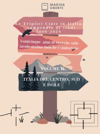 Le Triplici Cinte in Italia: compendio di studi 2000-2024- VOLUME II