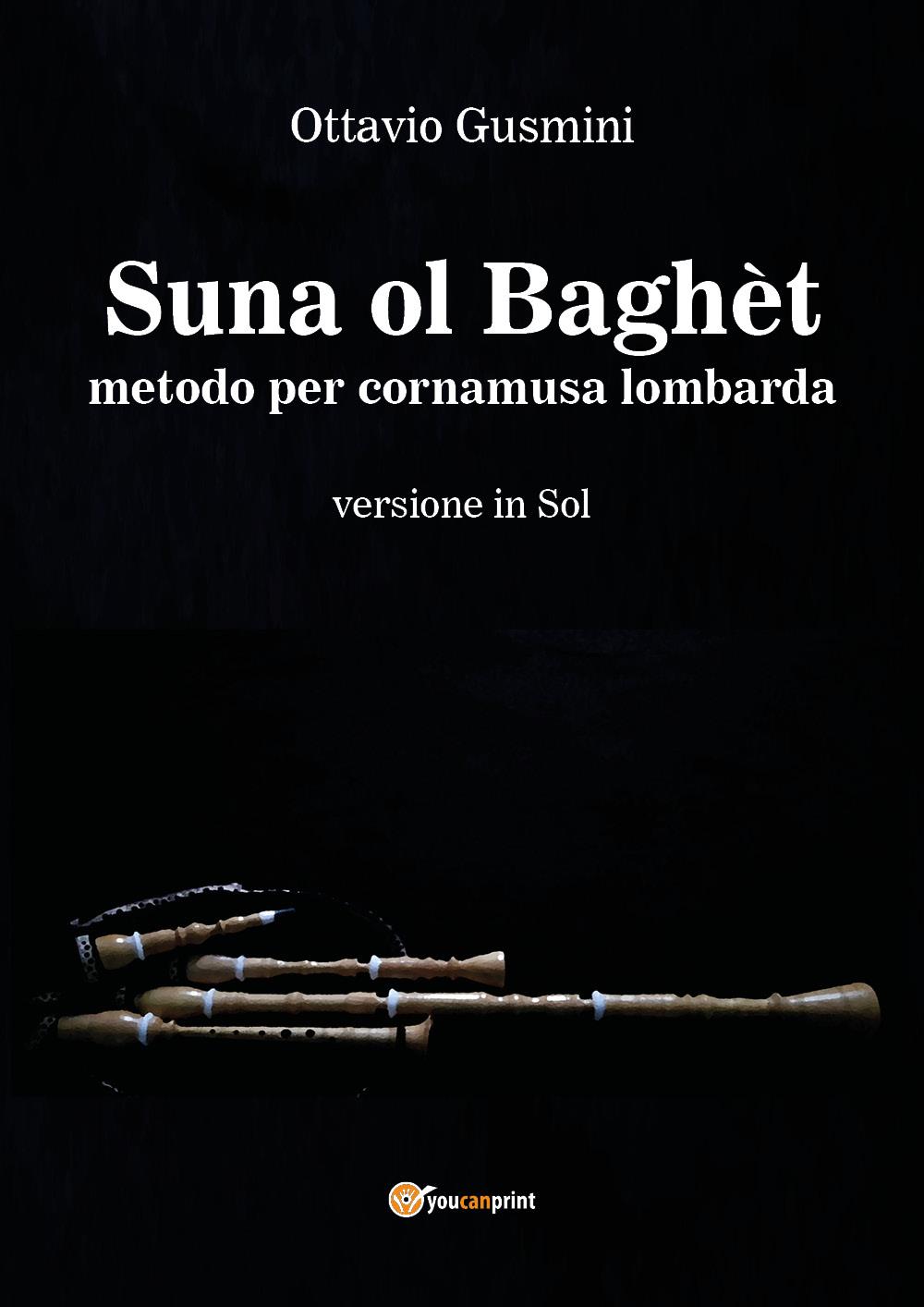 Suna ol Baghèt - metodo per cornamusa lombarda - versione in Sol