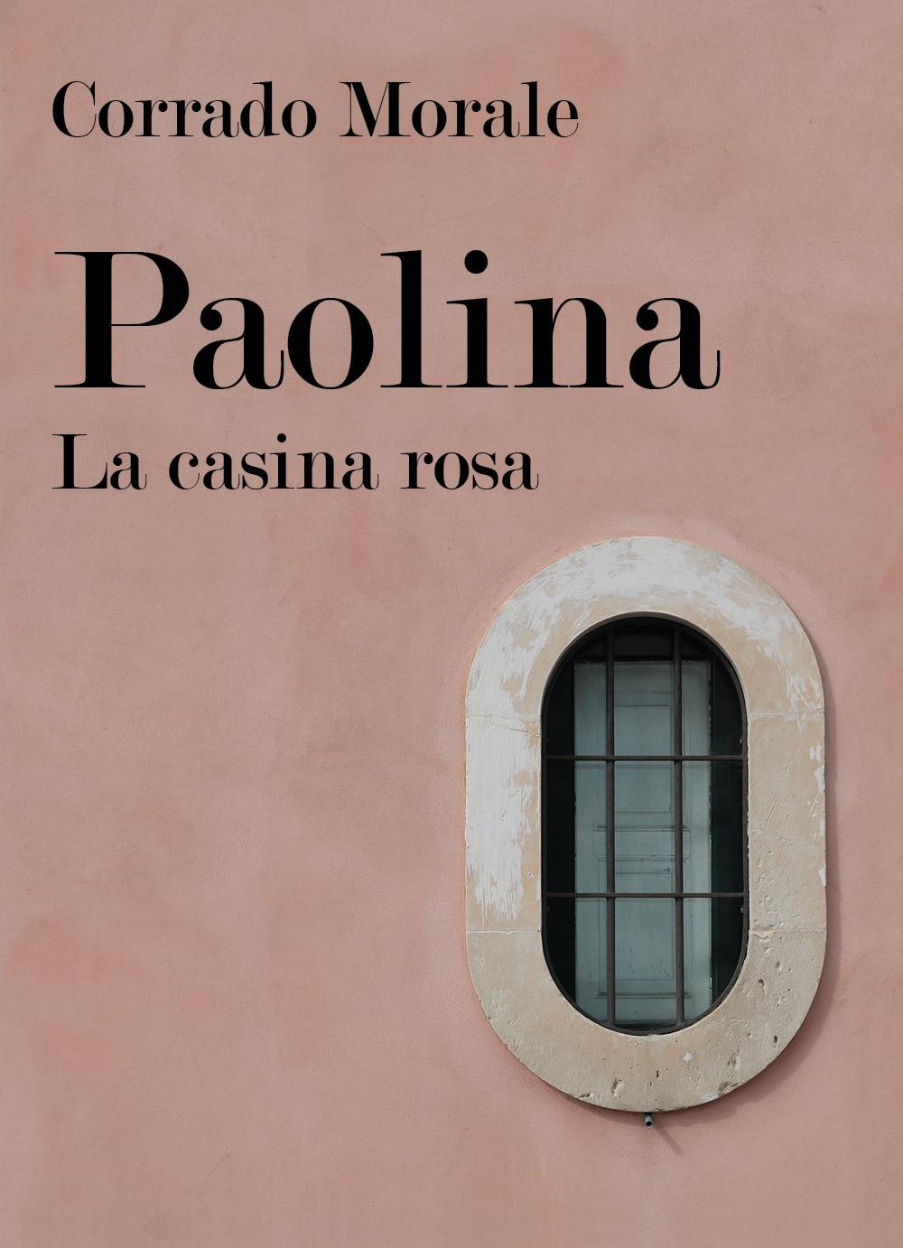 Paolina - La casina rosa