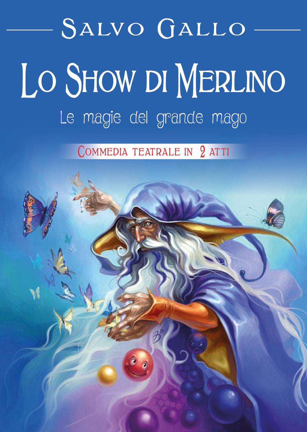 Lo show di Merlino: le magie del grande Mago