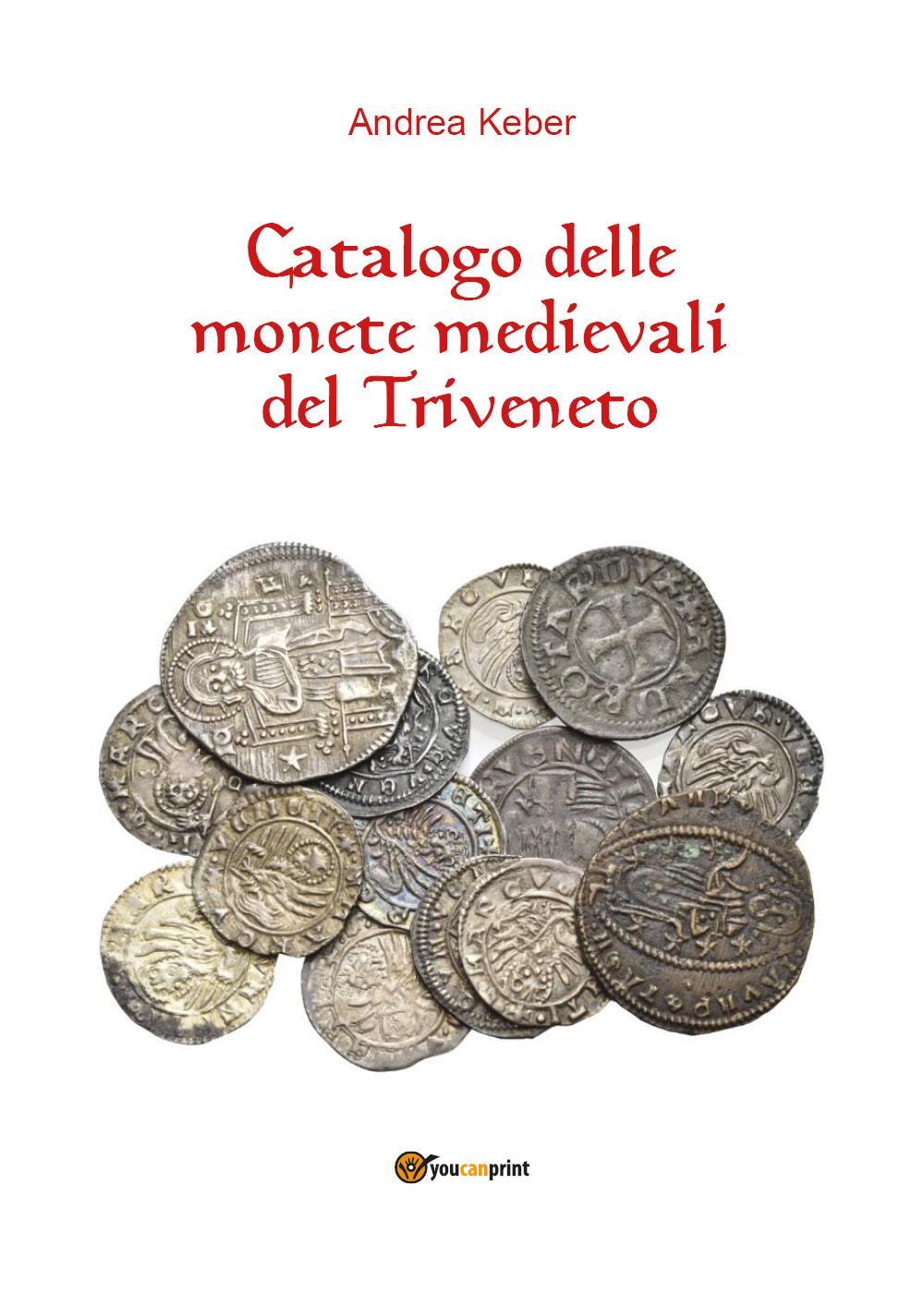 Catalogo delle monete medievali del Triveneto