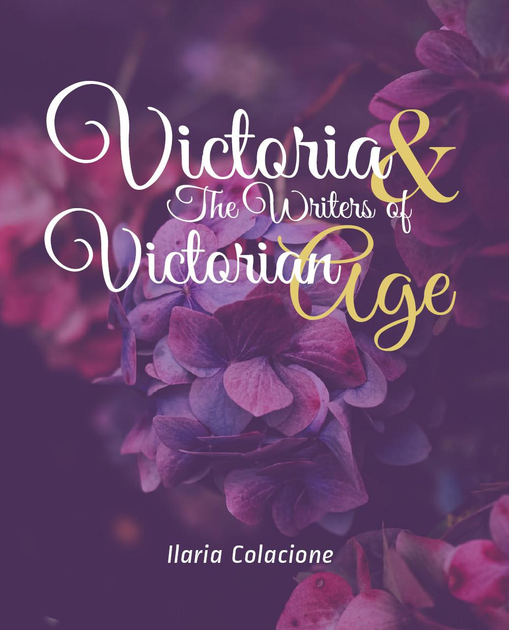 Victoria & The Writers of Victorian Age