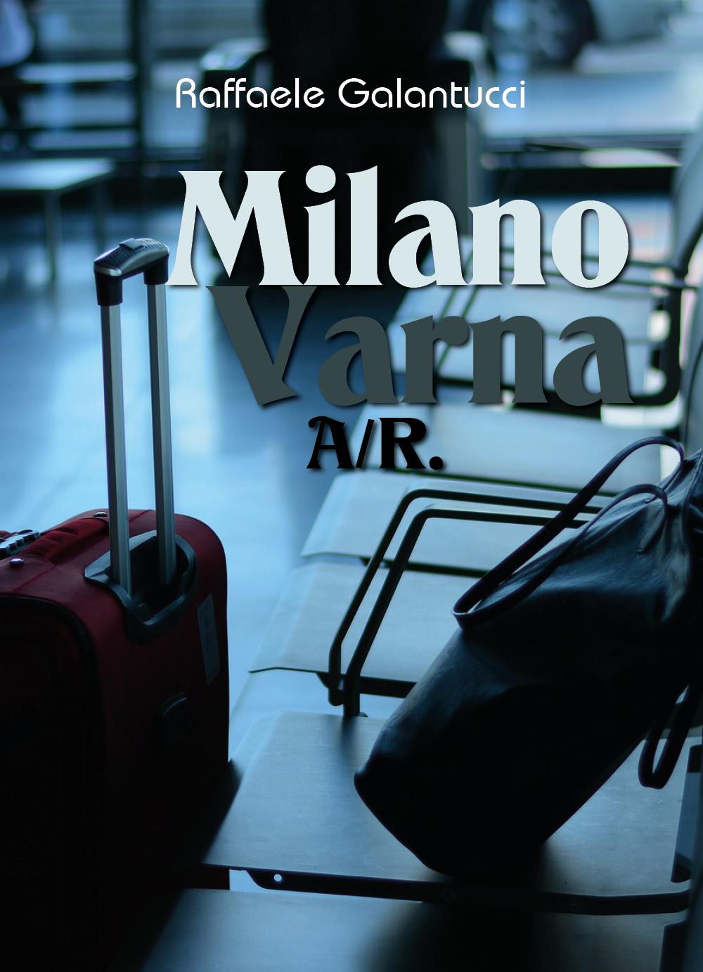 Milano - Varna: A/R.