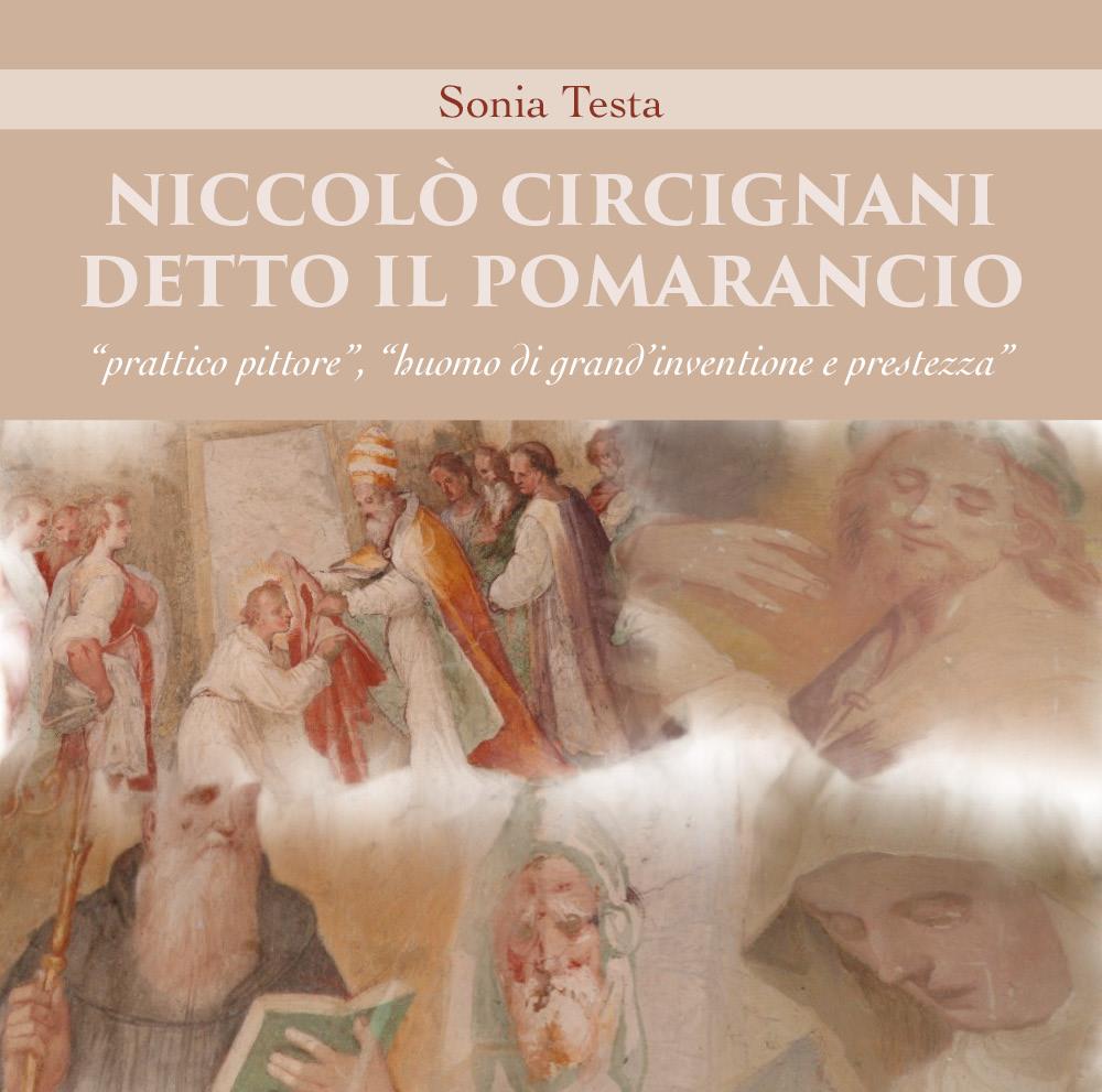 Niccolò Circignani detto il Pomarancio:“prattico pittore”, “huomo di grand’inventione e prestezza”