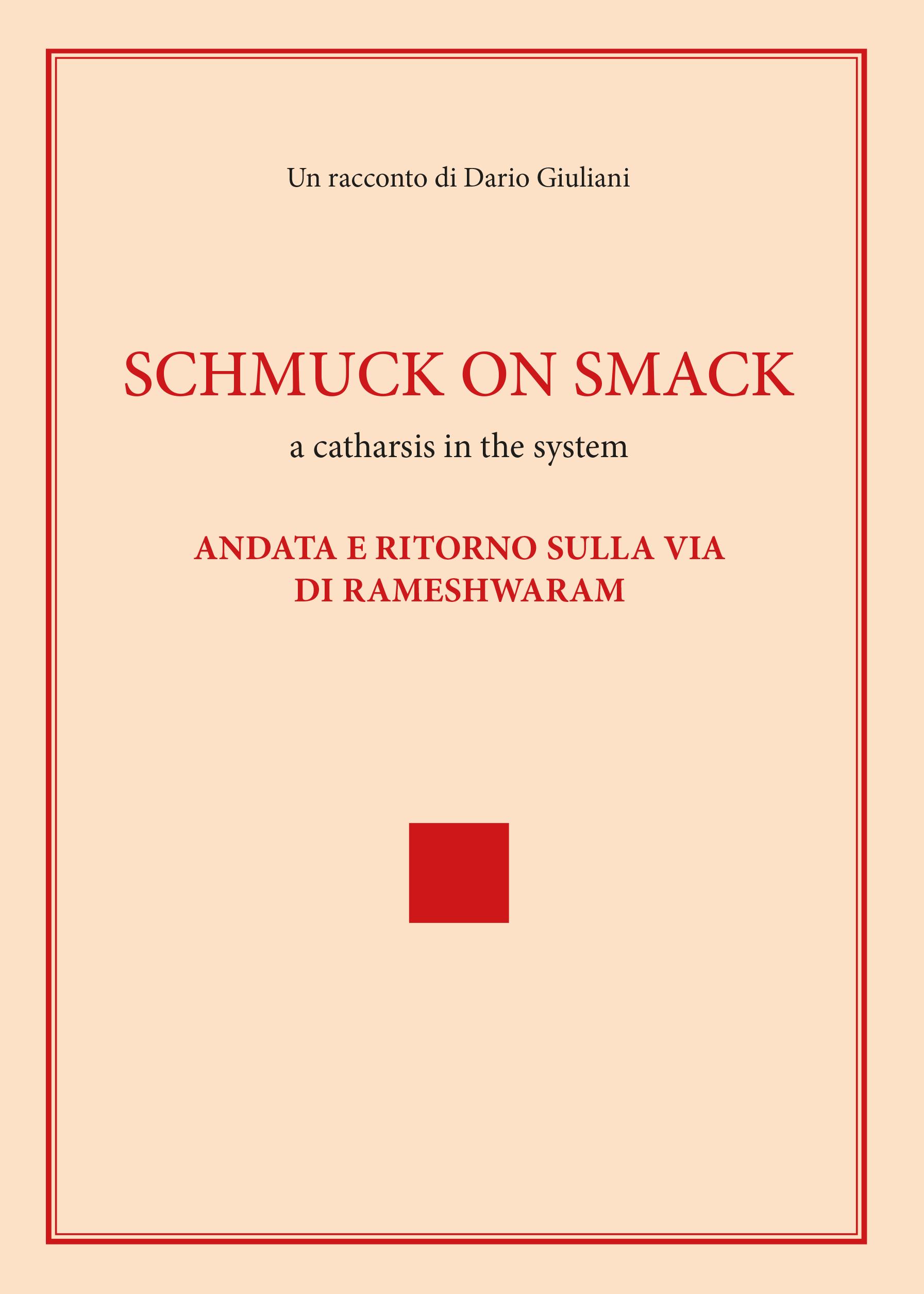 Schmuck on smack