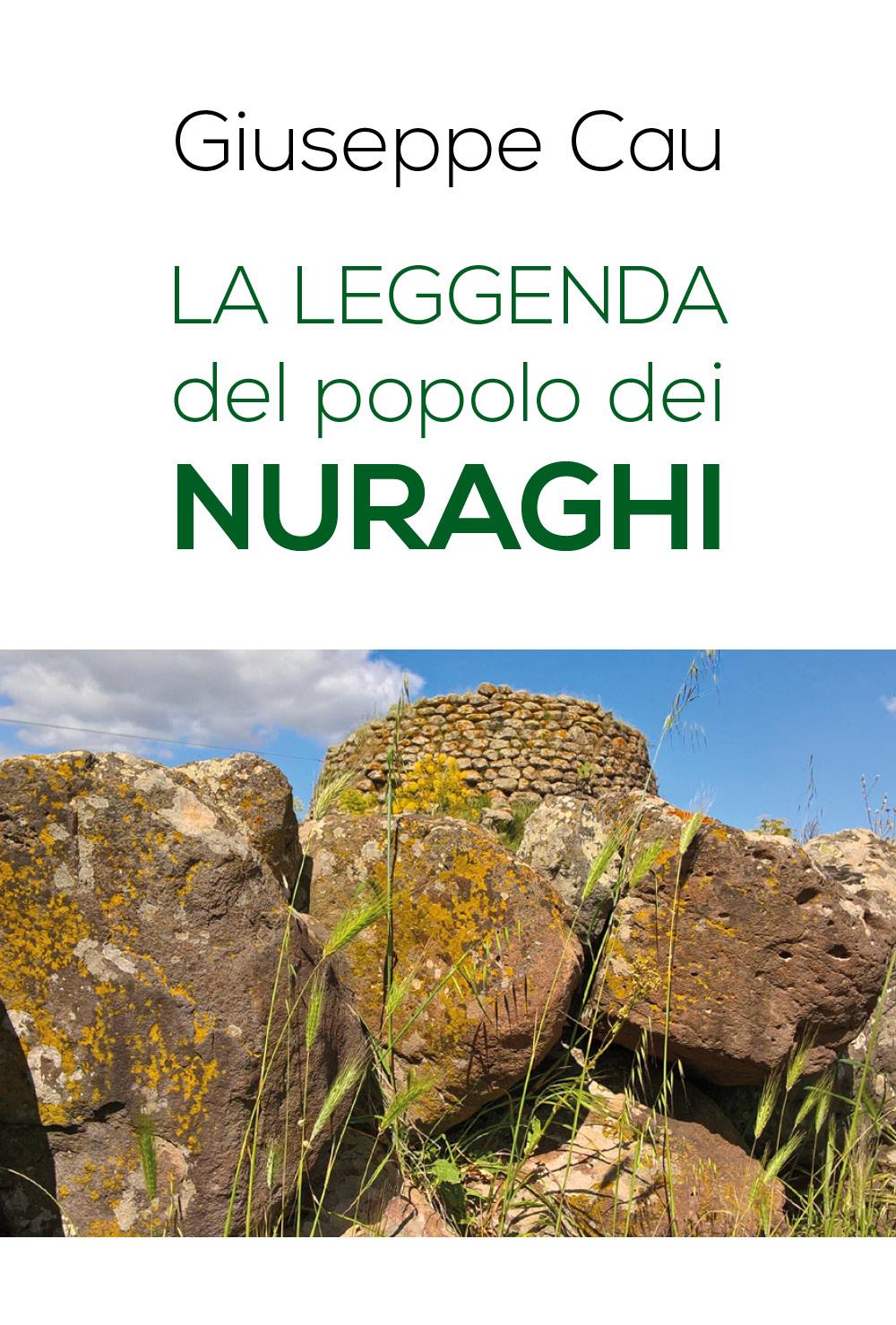 La leggenda del popolo dei nuraghi