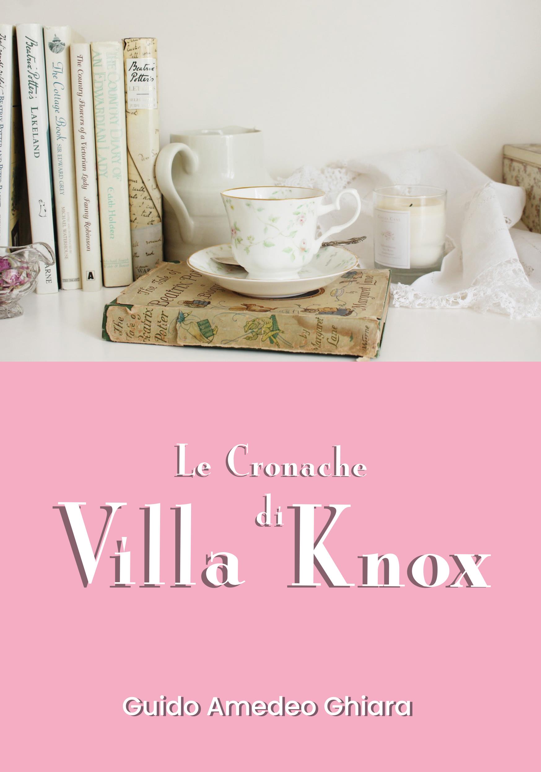 Le Cronache Di Villa knox
