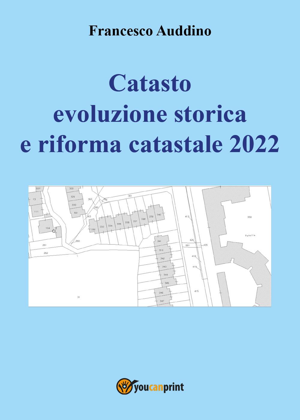 Catasto evoluzione storica e riforma catastale 2022