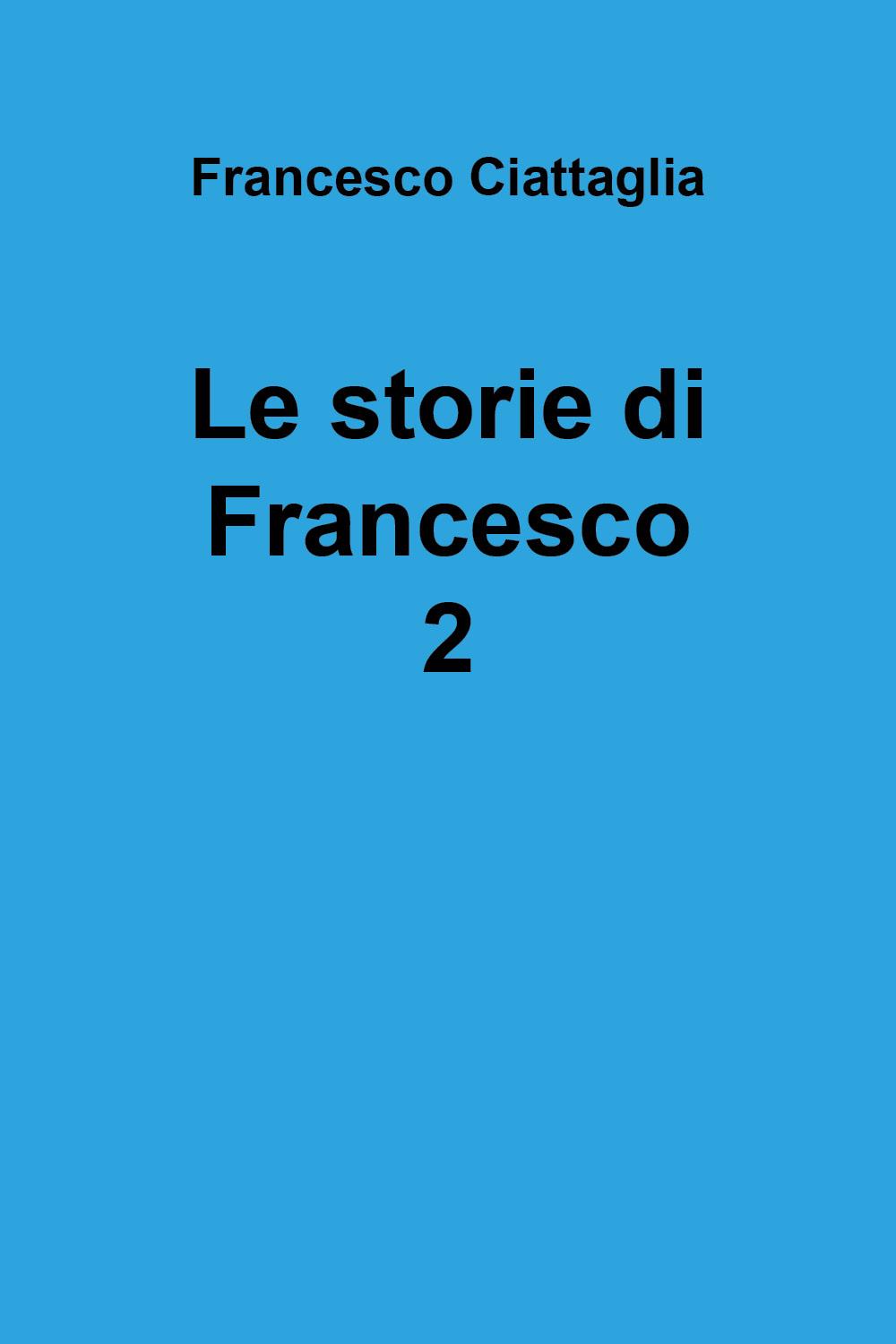 Le storie di Francesco 2