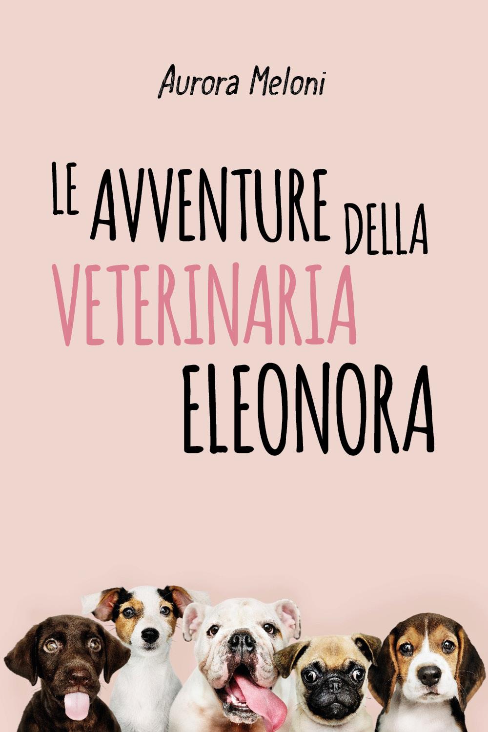 Le avventure della veterinaria Eleonora