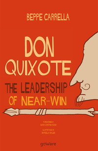 Don Quixote. The leadership of near-win
