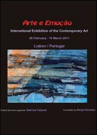 Arte e emoção. International exhibition of the contemporary art. Ediz. multilingue