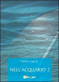 Nell'acquario Vol.2