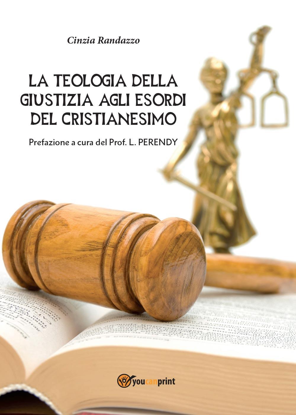 La teologia della giustizia agli esordi del cristianesimo