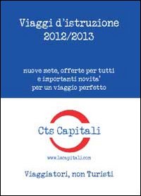 Viaggi d'istruzione 2012-2013