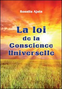 La loi de la Conscience Universelle