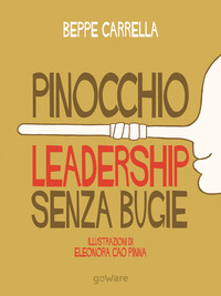 Pinocchio. Leadership senza bugie