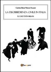 La disobbedienza civile in Italia. Il caso don Milani