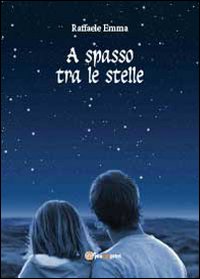 A spasso tra le stelle