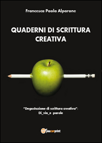 Quaderni di scrittura creativa.«Degustazione di scrittura creativa»: Di vin e parole
