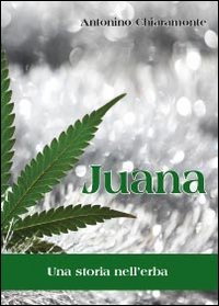 Juana, una storia nell'erba
