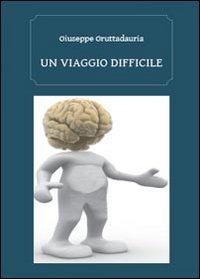 Un viaggio difficile