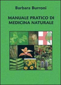 Manuale pratico di medicina naturale