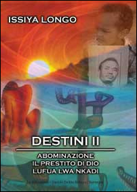 Destini II: Abominazione-Il prestito di Dio-Lufua Lwa Nkadi