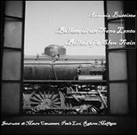 Ballata di un treno lento-Ballad of a slow train