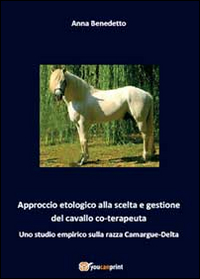 Approccio etologico alla scelta e gestione del cavallo coterapeuta